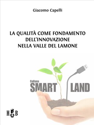 cover image of La qualità come fondamento dell'innovazione nella Valle del Lamone
